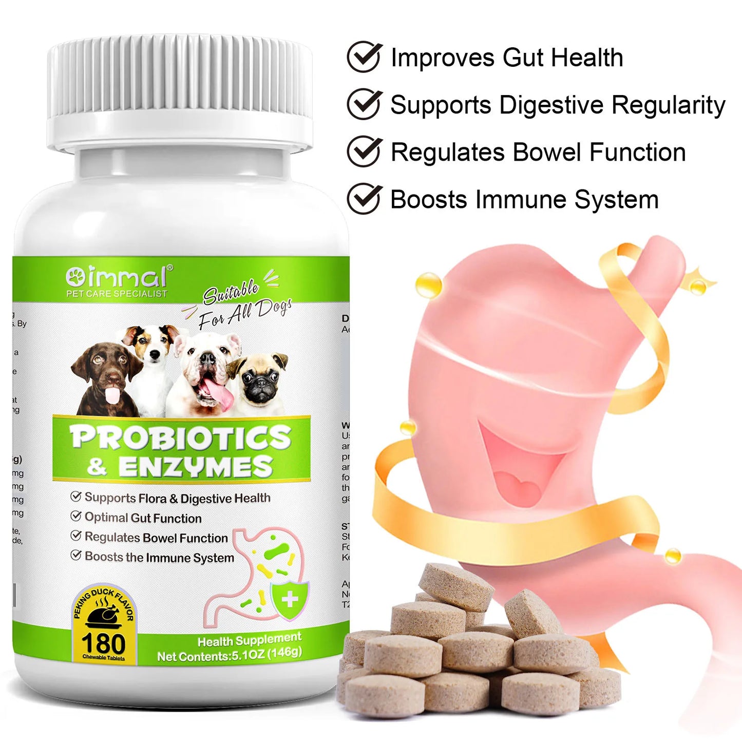 Probiotics and Enzymes Suitable for All Dogs Regulates Bowel Function Boosts the Immune System Supports Flora & Digestive Health